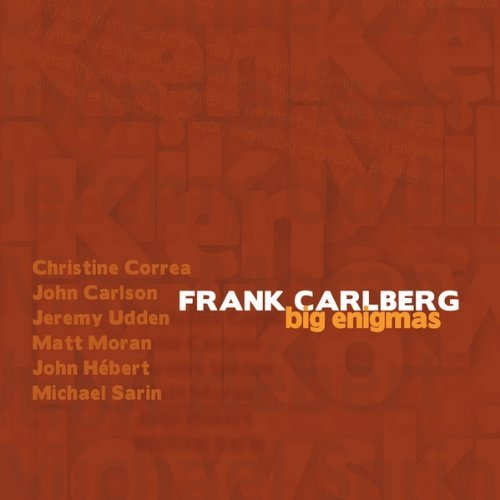 Frank Carlberg/Big Enigmas