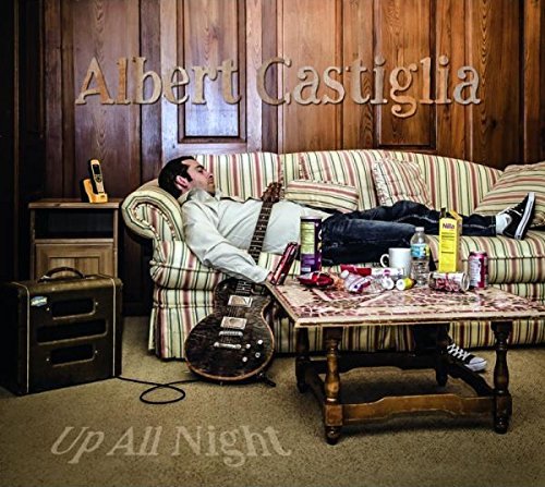 Albert Castiglia Up All Night 