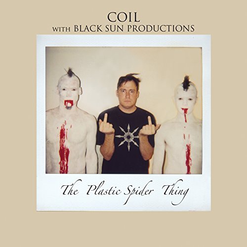 Coil & Black Sun Productions/Plastic Spider Thing@LP