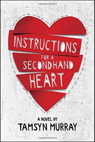 Tamsyn Murray/Instructions for a Secondhand Heart