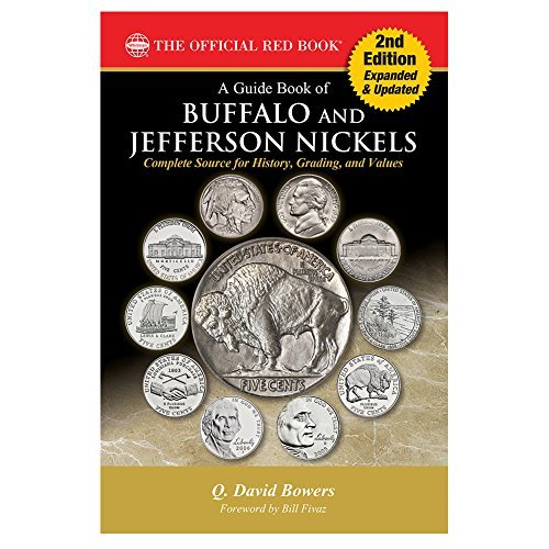 Q. David Bowers A Guide Book Of Buffalo And Jefferson Nickels 2nd 
