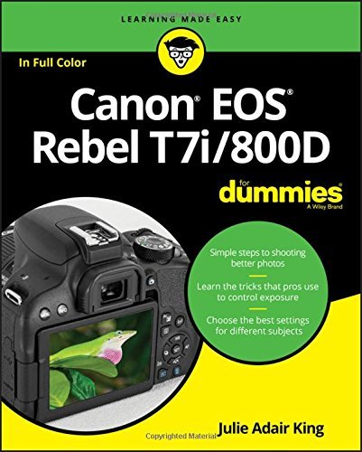 Julie Adair King/Canon EOS Rebel T7i/800D for Dummies