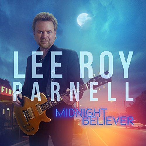 Lee Roy Parnell/Midnight Believer