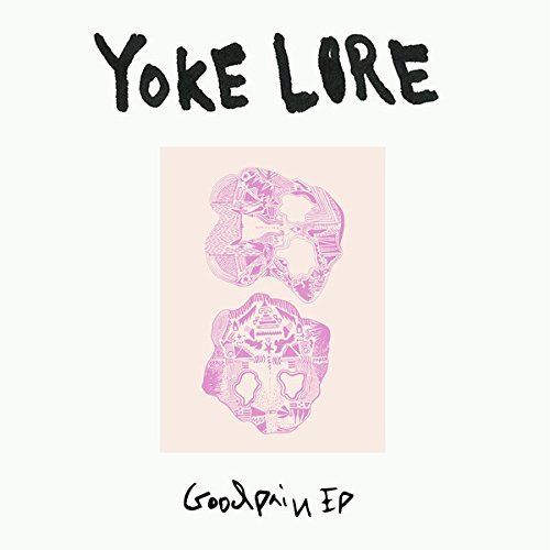 Yoke Lore/Goodpain EP@Bone Colored Vinyl
