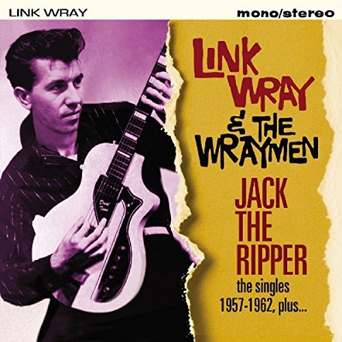 Link & The Wraymen Wray/Jack The Ripper: Singles 1957-@Import-Gbr