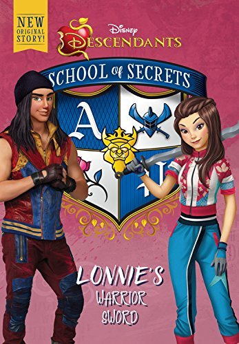 Jessica Brody/School of Secrets@ Lonnie's Warrior Sword (Disney Descendants)