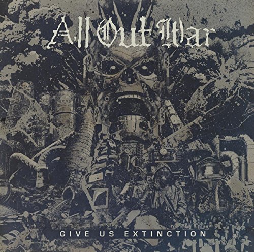 All Out War/Give Us Extinction@LP