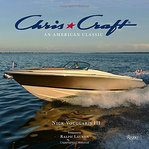 Nick Voulgaris Chris Craft Boats An American Classic 