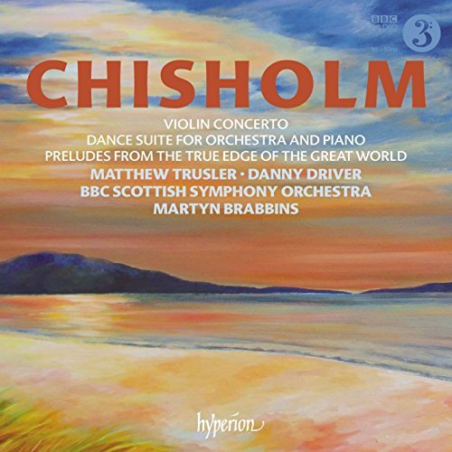 Chisholm / Bbc Scottish Sympho/Violin Concerto & Dance Suite