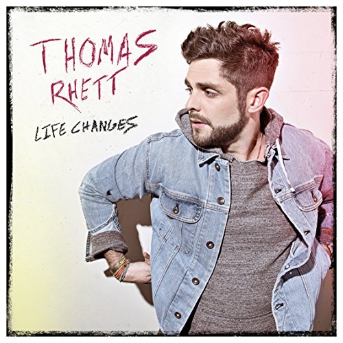 Thomas Rhett/Life Changes