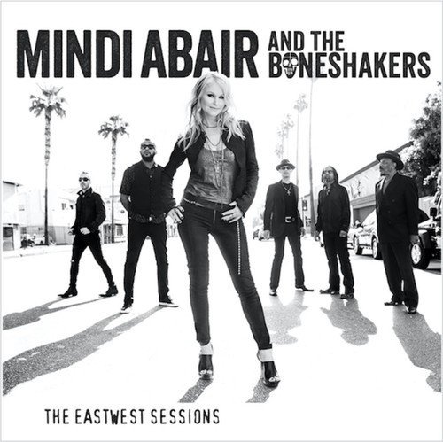 Mindi & The Boneshakers Abair/The Eastwest Sessions@.