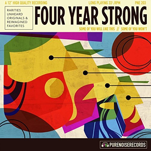 Four Year Strong/Some Of You Will Like This & S