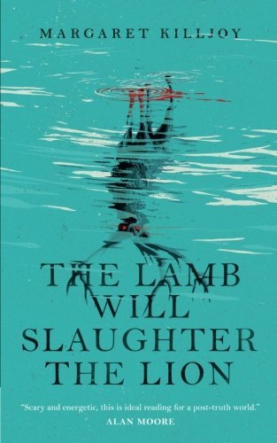 Margaret Killjoy/The Lamb Will Slaughter the Lion