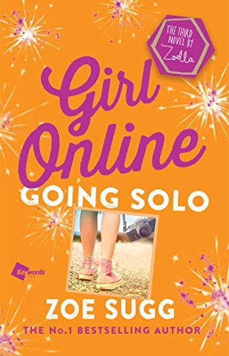 Zoe Sugg Girl Online Going Solo 3 The Third Novel By Zoella 