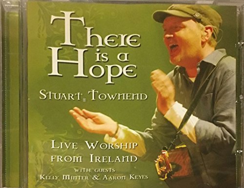 Stuart Townend/There Is A Hope