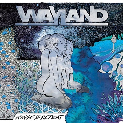 Wayland/Rinse & Repeat