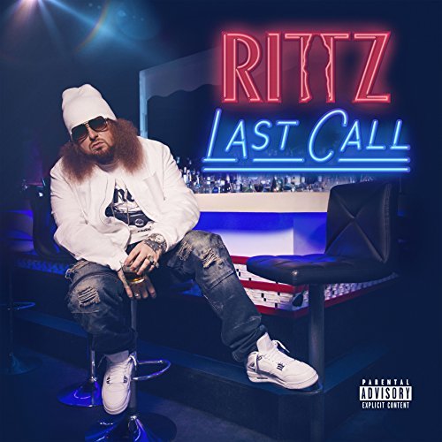 Rittz/Last Call@Explicit Version