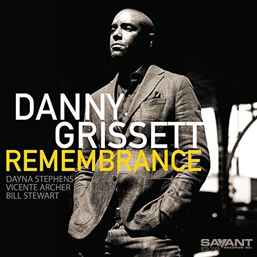 Danny Grissett/Remembrance