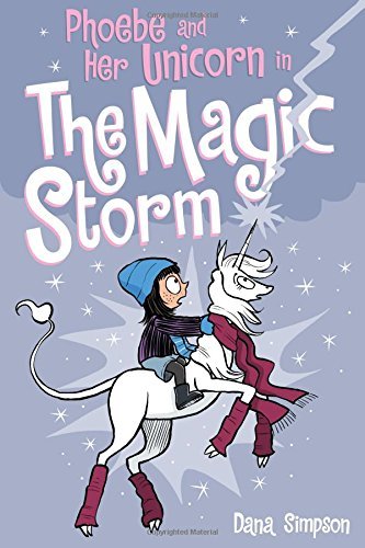 Dana Simpson/Phoebe and Her Unicorn #6@The Magic Storm