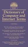 Douglas Downing Dictionary Of Computer And Internet Terms 0012 Edition; 