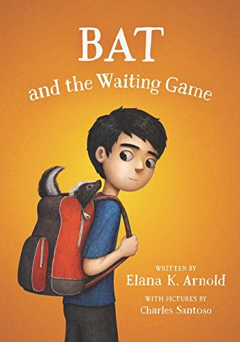 Elana K. Arnold/Bat and the Waiting Game