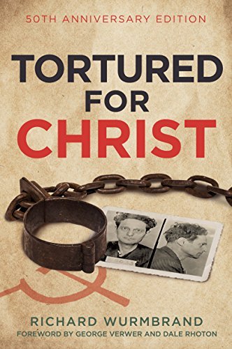 Richard Wurmbrand/Tortured for Christ@ 50th Anniversary Edition@Special