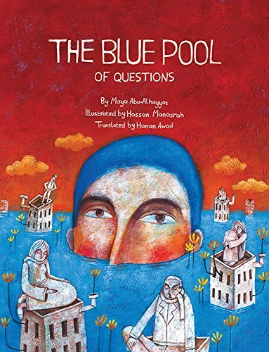 Maya Abu Al-Hayyat/The Blue Pool of Questions