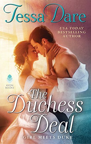 Tessa Dare/The Duchess Deal@ Girl Meets Duke