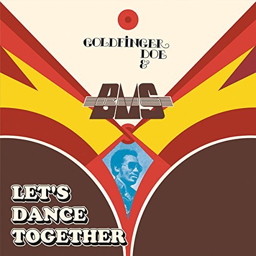 Goldfinger Doe & B.M.S./Let's Dance Together