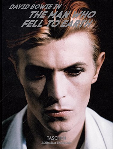 Paul Duncan/David Bowie: The Man Who Fell to Earth