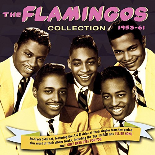 Flamingos/The Flamingos Collection 1953-61