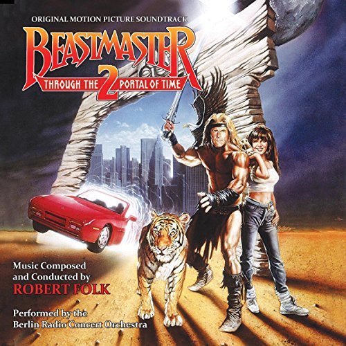 Robert Folk/Beastmaster II: Through The Portal Of Time