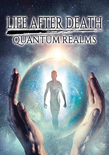 Life After Death: Quantum Realms/Life After Death: Quantum Realms@DVD@NR