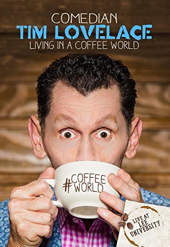Tim Lovelace/Living In A Coffee World