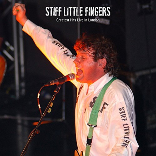 Stiff Little Fingers/Greatest Hits Live In London
