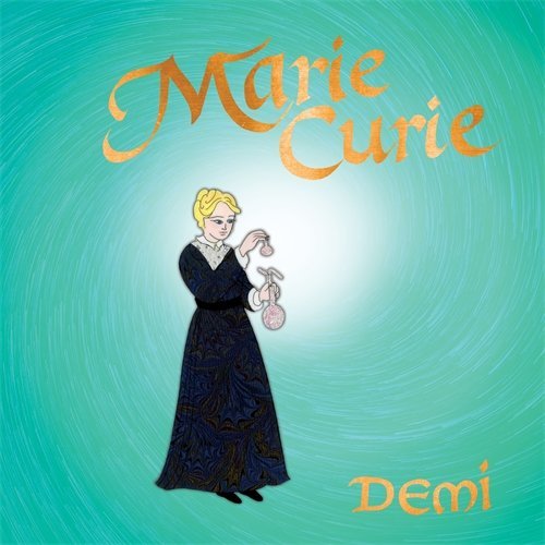 Demi Marie Curie 