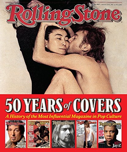 Jann S. Wenner/Rolling Stone 50 Years of Covers@A History of the Most Influential Magazine in Pop Culture