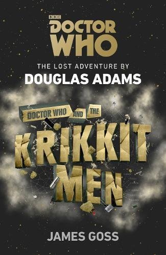 Douglas Adams/Doctor Who and the Krikkitmen