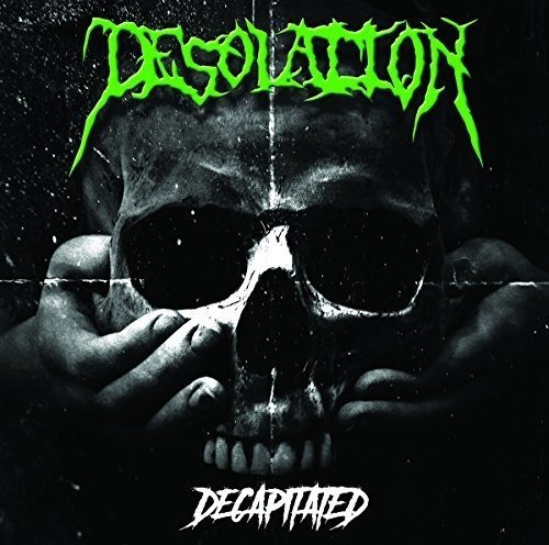 Desolation/Decapitated@Import-Gbr