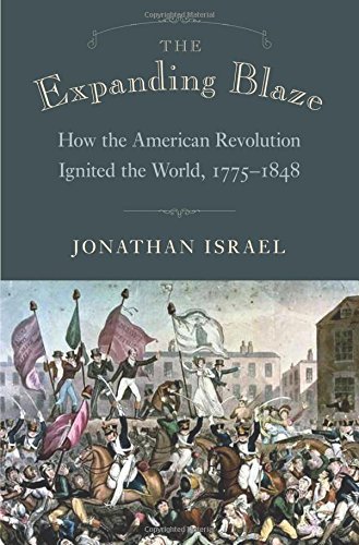 Jonathan Israel/The Expanding Blaze@ How the American Revolution Ignited the World, 17