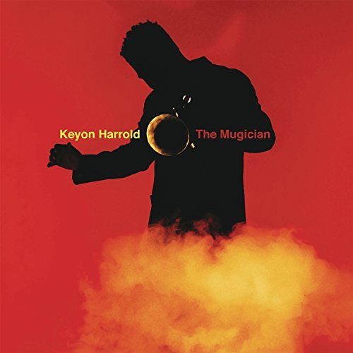Keyon Harrold/The Mugician