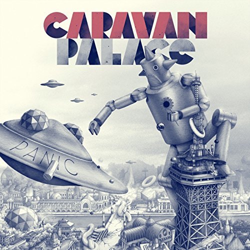 Caravan Palace Panic 