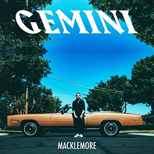 Macklemore/Gemini@Explicit Version