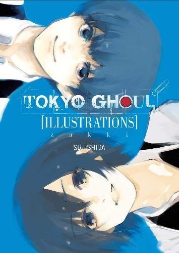 Sui Ishida/Tokyo Ghoul Illustrations@Zakki