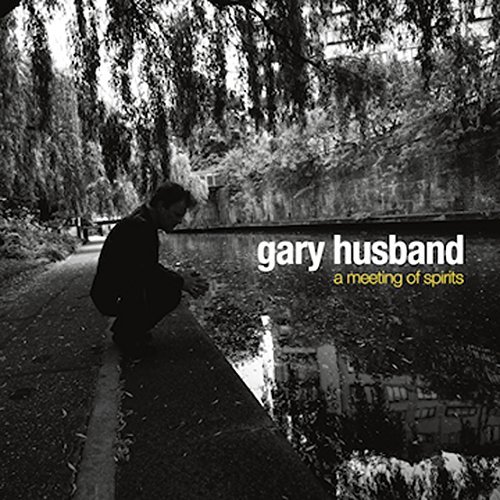 Gary Husband Meeting Of Spirits 