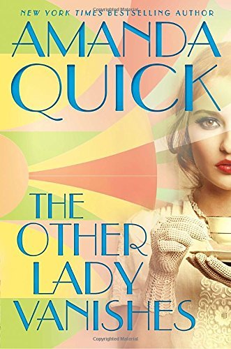 Amanda Quick/The Other Lady Vanishes