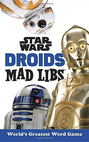 Mad Libs/Star Wars Droids