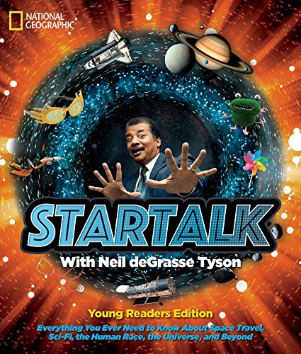 Tyson,Neil deGrasse/ Alinsky,Shelby (EDT)/Startalk Young Readers Edition@Abridged