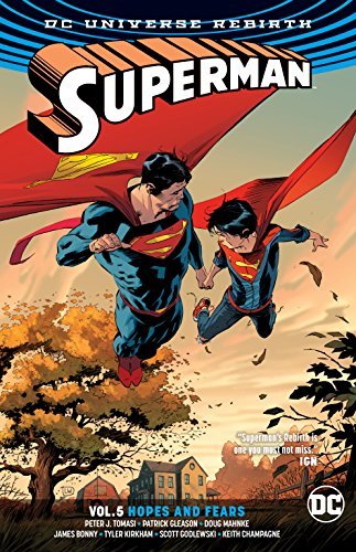 Peter J. Tomasi/Superman Vol. 5@ Hopes and Fears (Rebirth)