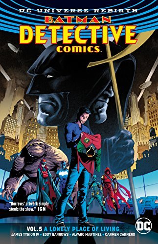 James Tynion IV/Batman Detective Comics Vol. 5@A Lonely Place of Living